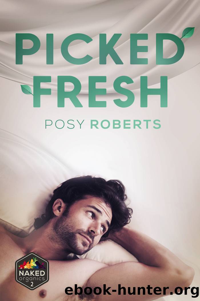 Picked Fresh by Posy Roberts