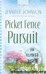 Picket Fence Pursuit by Jennifer Johnson