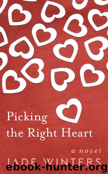 Picking the Right Heart by Jade Winters