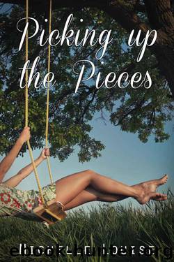 Picking up the Pieces by Louise Michelle