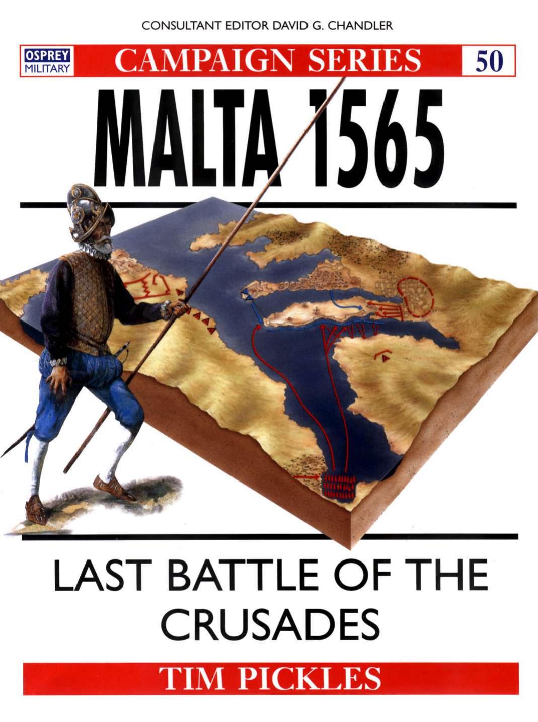 Pickles by Malta 1565; Last Battle of the Crusades (1998)