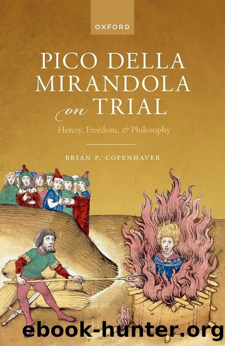 Pico della Mirandola on Trial by Brian P. Copenhaver