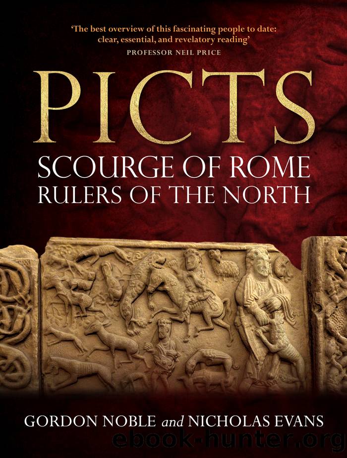 Picts by Gordon Noble;Nicolas Evans;Nicholas Evans;
