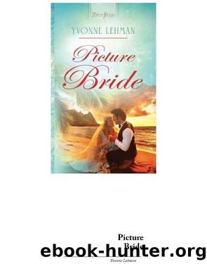 Picture Bride by Yvonne Lehman