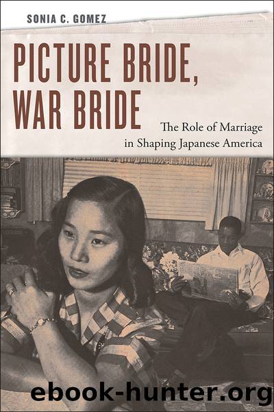 Picture Bride, War Bride by Sonia C. Gomez