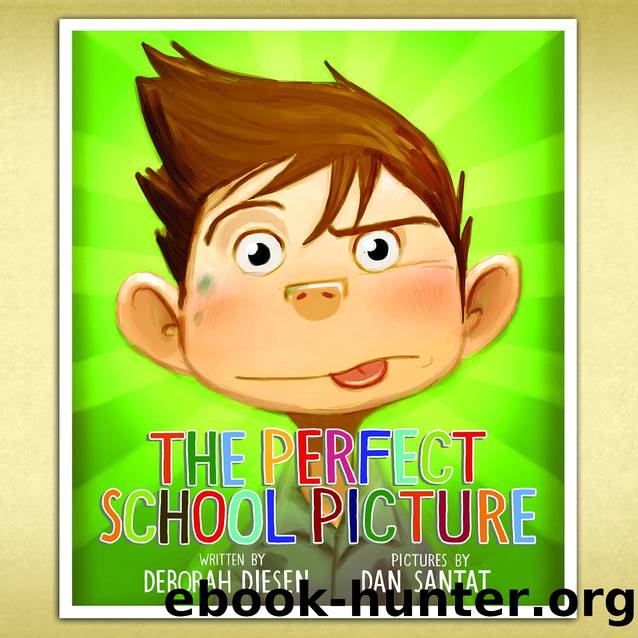 Picture Day Perfection by Deborah Diesen