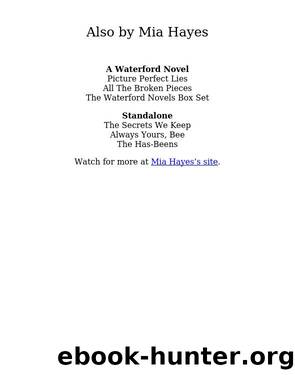 Picture Perfect Lies: a Waterford Novel, #3 by Mia Hayes