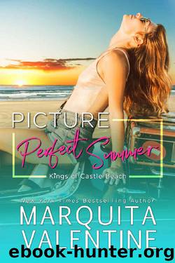 Picture Perfect Summer (Kings of Castle Beach Book 3) by Marquita Valentine