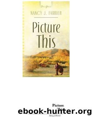 Picture This by Nancy J. Farrier