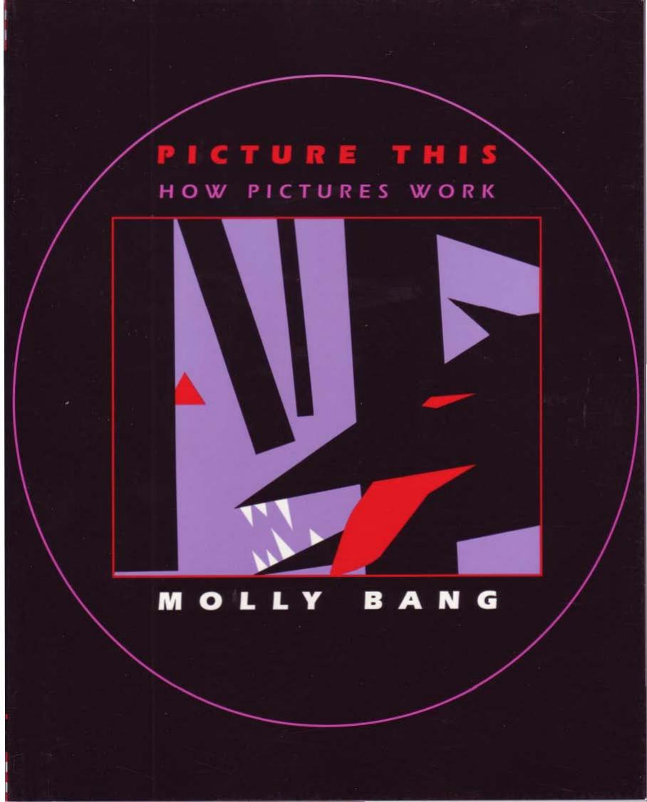 Picture This: How Pictures Work by Molly Bang