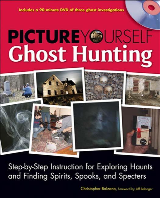 Picture Yourself Ghost Hunting by Christopher Balzano