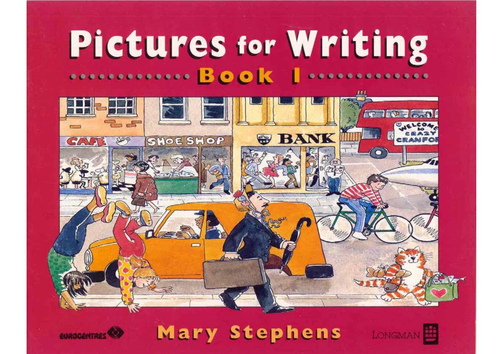 Pictures for Writing: Book 1 (PICS) by Mary Stephens
