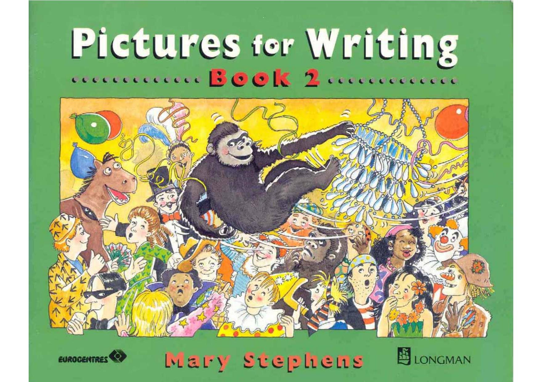Pictures for Writing: Book 2 (PICS) by Mary Stephens