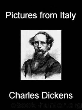 Pictures from Italy by Dickens Charles