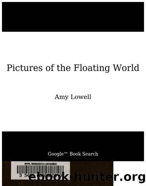 Pictures of the Floating World by Amy Lowell