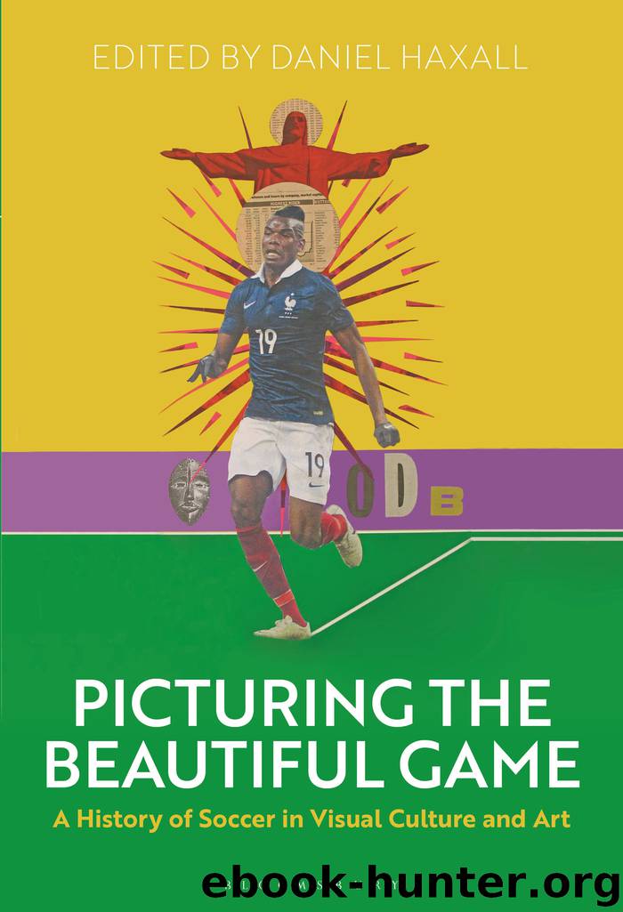 Picturing the Beautiful Game by Daniel Haxall