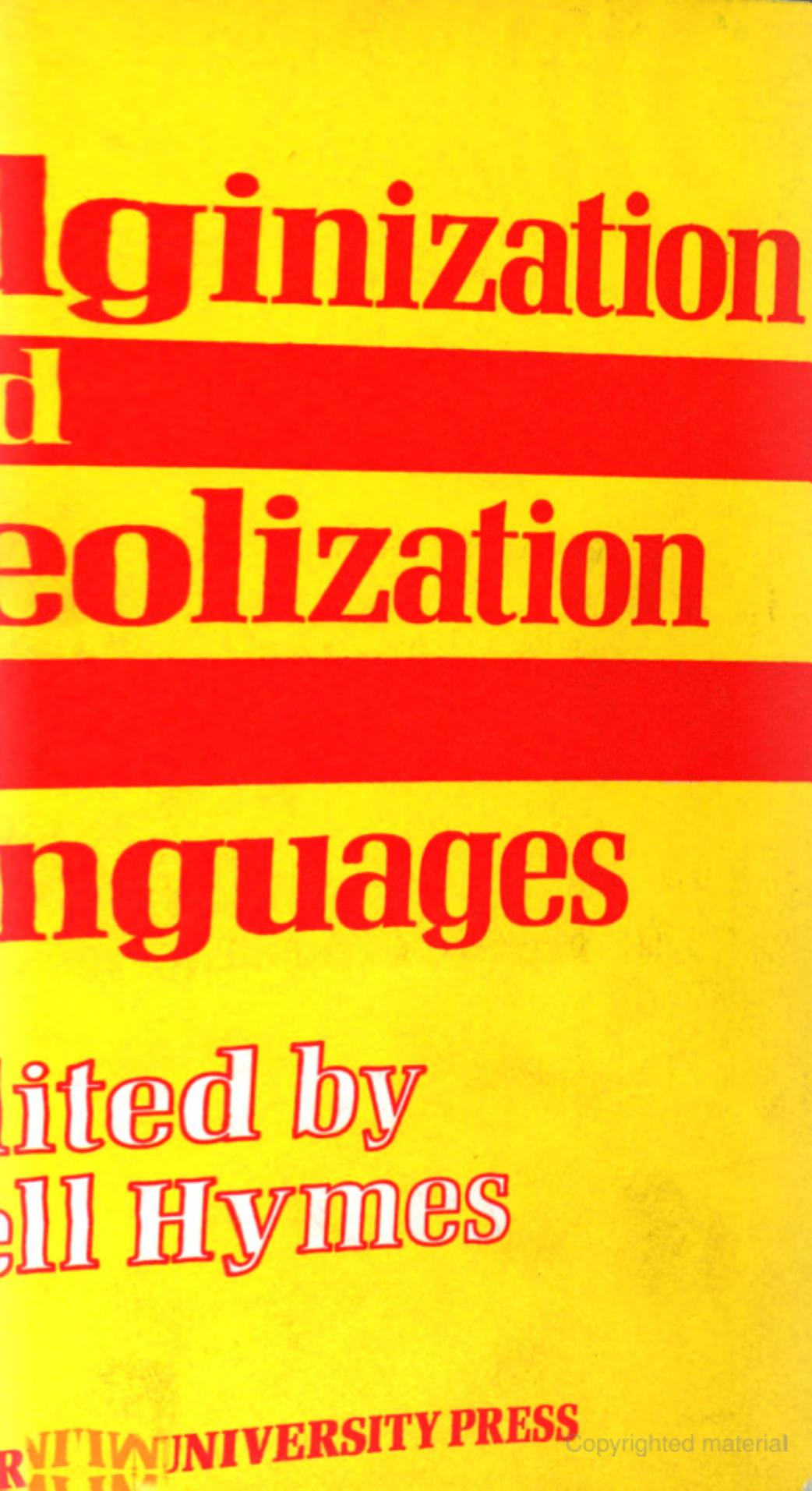 Pidginization and Creolization of Languages: Proceedings of a Conference Held at the University of the West Indies Mona, Jamaica, April 1968 by Dell Hymes