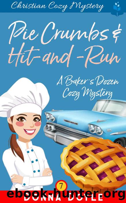 Pie Crumbs & Hit and Run by Donna Doyle