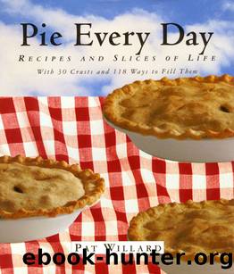 Pie Every Day by Pat Willard