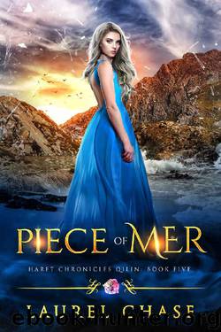 Piece of Mer: A Fantasy Romance (Haret Chronicles: Qilin Book 5) by Laurel Chase