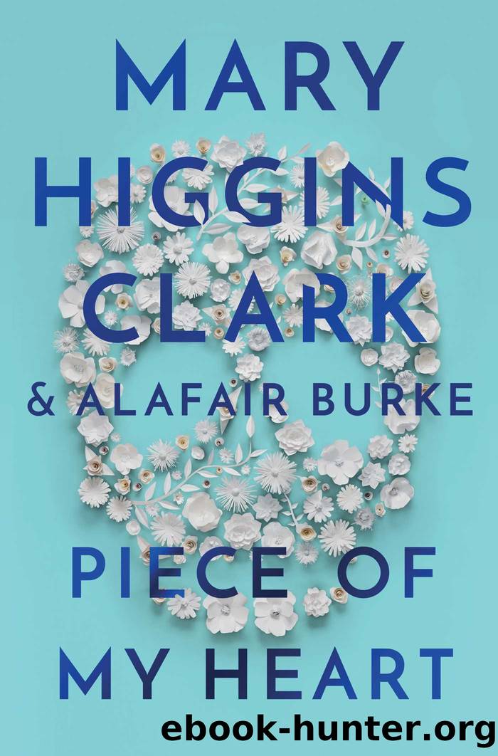 Piece of My Heart by Clark Mary Higgins & Burke Alafair