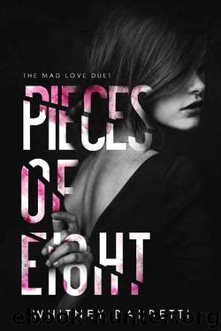 Pieces of Eight (Mad Love Duet Book 2) by Whitney Barbetti