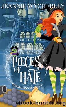 Pieces of Hate: Wonky Inn Book 15 by Jeannie Wycherley