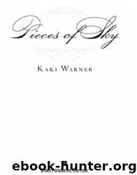 Pieces of Sky by Kaki Warner