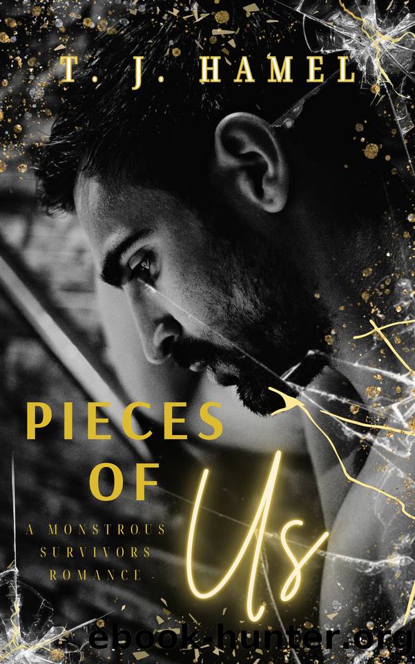 Pieces of Us: A Monstrous Survivors Romance by T.J. Hamel & Taylor McNiff