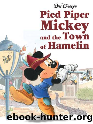 Pied Piper Mickey and the Town of Hamelin by Disney Book Group