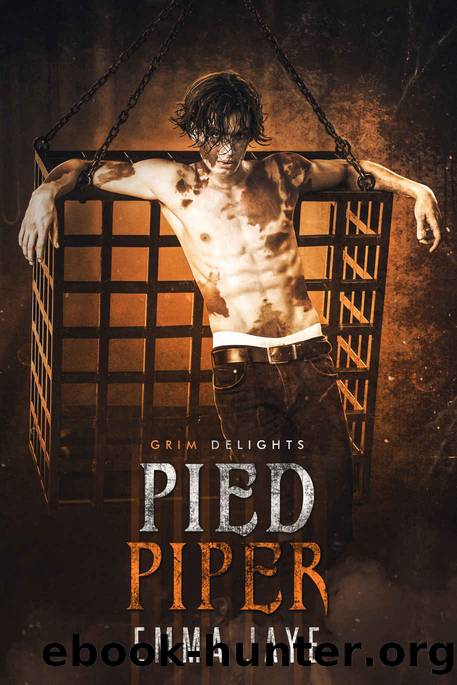 Pied Piper. A DeMMonica Romance (Grim and Sinister Delights book 6) by Emma Jaye