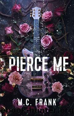 Pierce Me: A second chance hate-to-love dark romance (Heartbreaker Duet Book 1) by M.C. Frank