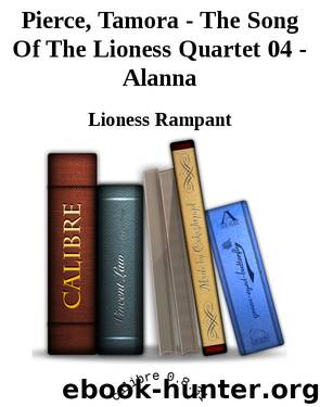Pierce, Tamora - The Song Of The Lioness Quartet 04 - Alanna by Lioness Rampant