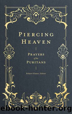 Piercing Heaven by Robert Elmer