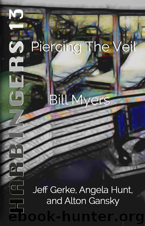 Piercing the Veil (Harbingers Book 13) by Myers Bill
