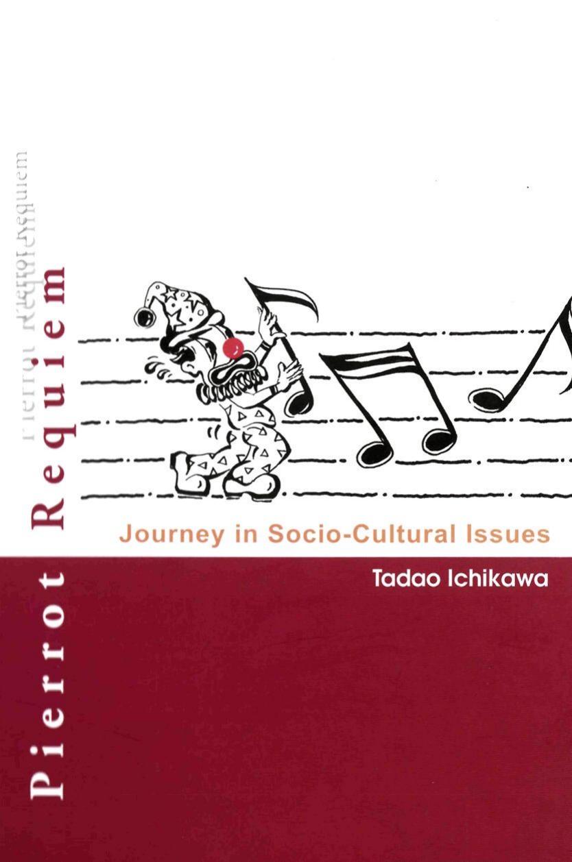 Pierrot Requiem: Journey in Socio-Cultural Issues by Unknow