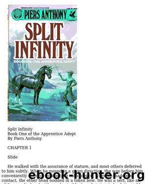 Piers Anthony - Apprentice Adept 01 - Split Infinity by Anthony Piers