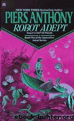Piers Anthony - Apprentice Adept 05 by Robot Adept