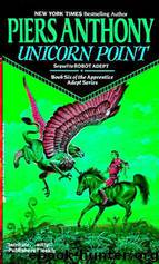 Piers Anthony - Apprentice Adept 06 by Unicorn Point