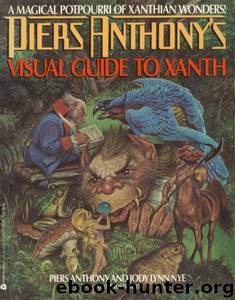 Piers Anthony's Visual Guide to Xanth by Piers Anthony & Jody Lynn Nye