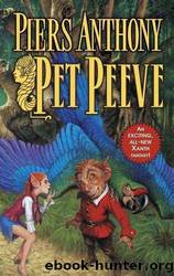 Piers, Anthony - Xanth 29 - Pet peeve by Anthony Piers