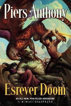 Piers, Anthony - Xanth 37 - Esrever Doom by Anthony Piers