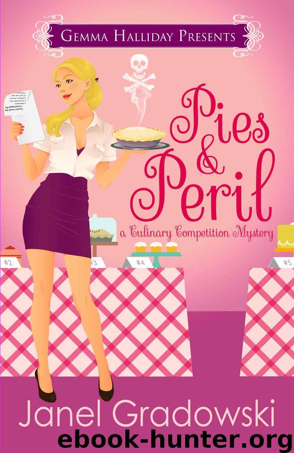 Pies & Peril: A Culinary Competition Mystery (Culinary Competition Mysteries) by Janel Gradowski