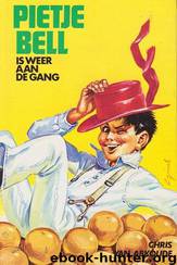Pietje Bell 4 - Pietje Bell is weer aan de gang by Chris van Abkoude