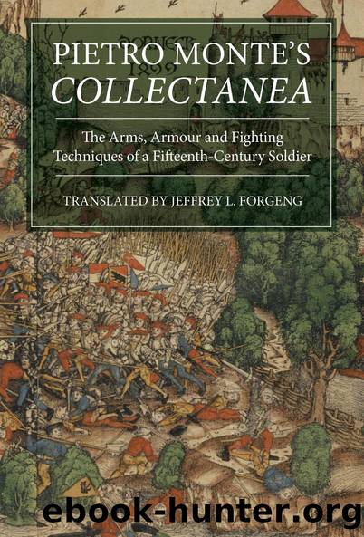 Pietro Monte's Collectanea by Jeffrey L. Forgeng