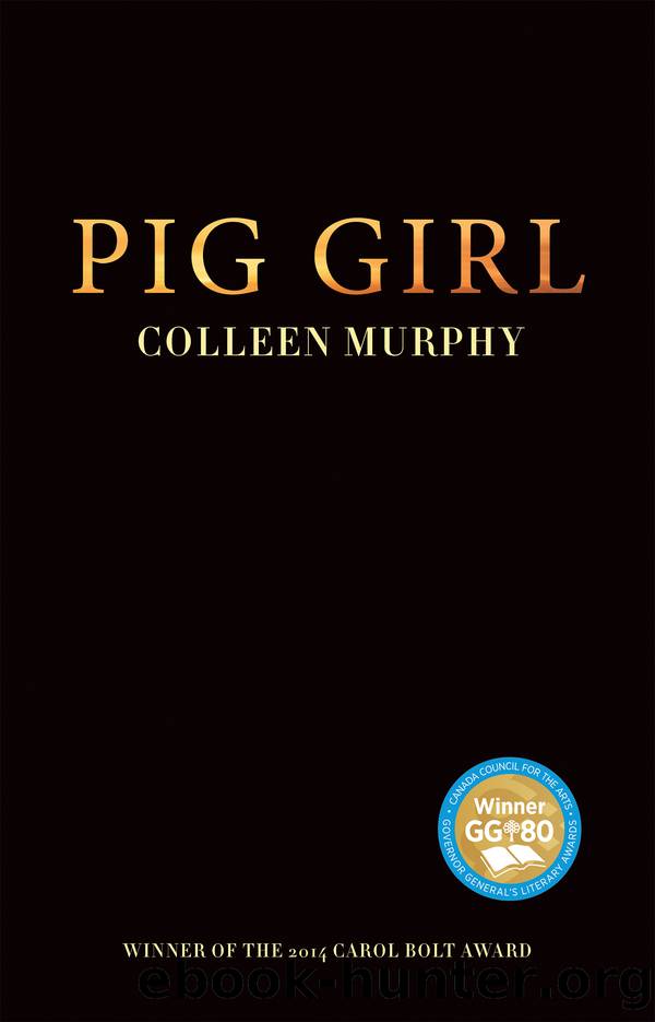 Pig Girl by Colleen Murphy