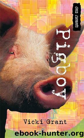 Pigboy by Vicki Grant