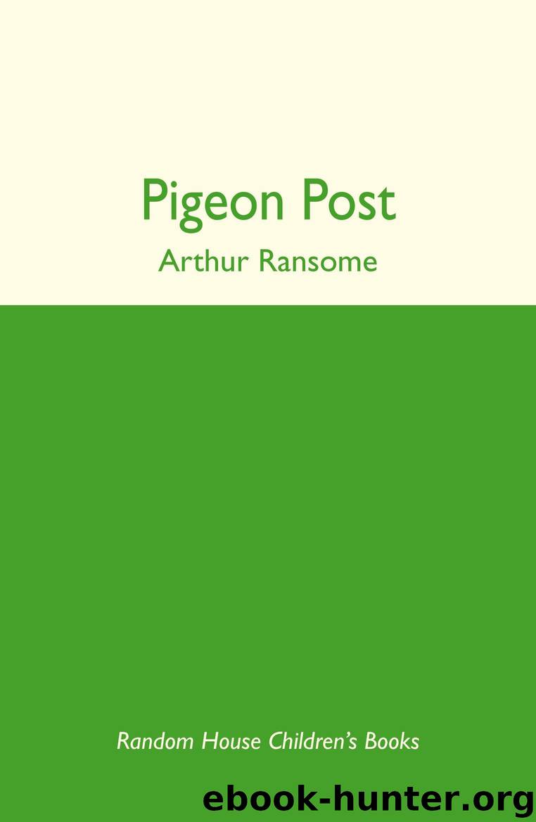 Pigeon Post by Arthur Ransome