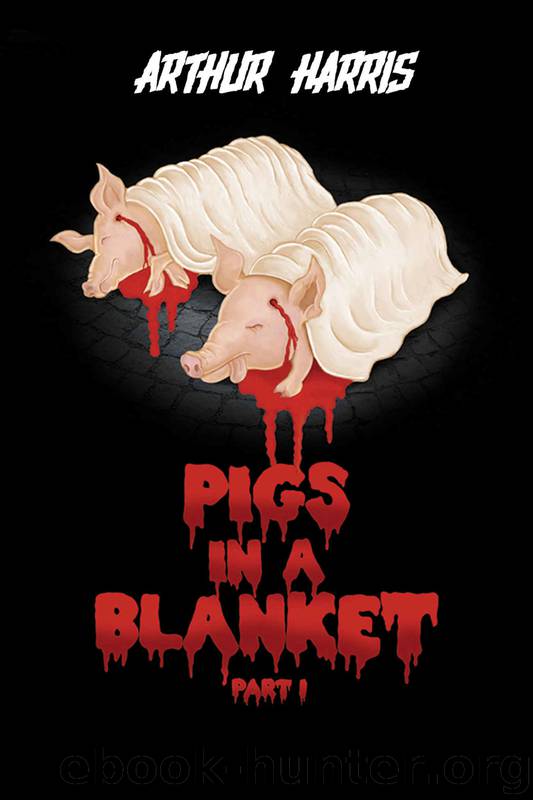 Pigs in a Blanket by Arthur Harris