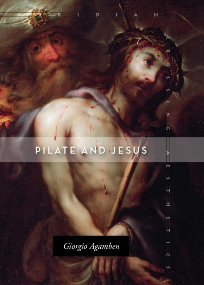 Pilate and Jesus by Giorgio Agamben Adam Kotsko (Translator)